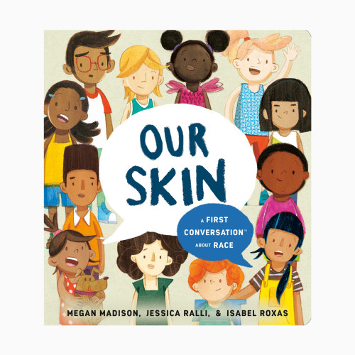 Penguin Random House Our Skin: A First Conversation About Race