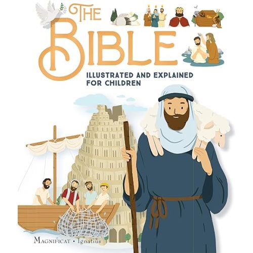The Bible Illustrated and Explained for Children Hardcover – September 11, 2023