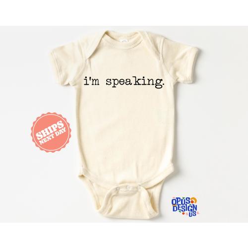 I&#39;m Speaking Onesie®, Kamala Harris Baby Onesie®, Feminist Bodysuit, Empowerment Bodysuit, Baby Shower Gift