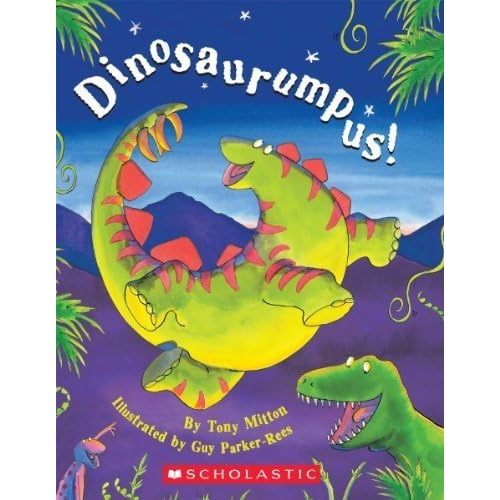 Dinosaurumpus! by Tony Mitton (2014-08-26) Board book