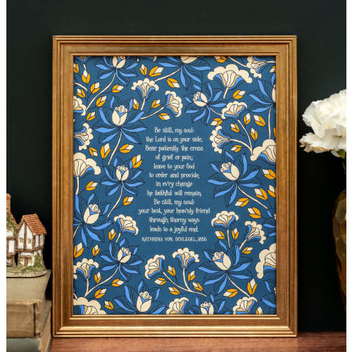 Be Still My Soul Hymn Art Print