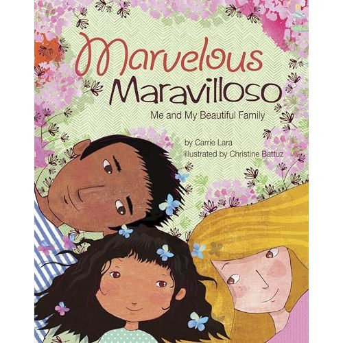 Marvelous Maravilloso: Me and My Beautiful Family