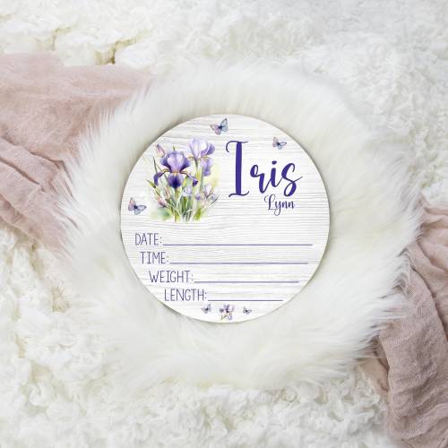 Girl Birth Stat Sign, Iris Floral Birth Stat Sign, Round Wood Birth Stat Sign, Personalized Birth Stat Sign, Newborn Gift, Iris Sign F98