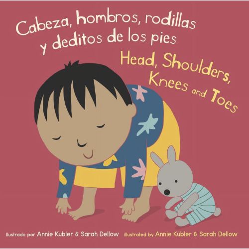 Baby Rhyme Time (Spanish/English): Cabeza, Hombros, Rodillas y Deditos de los Pies/Head, Shoulders, Knees And Toes (Board Book)
