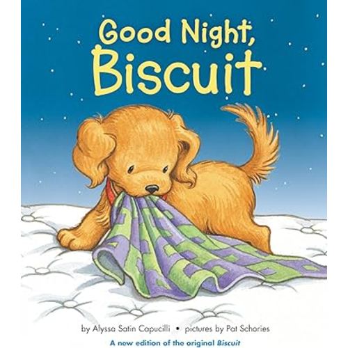 Good Night, Biscuit: A Padded Board Book