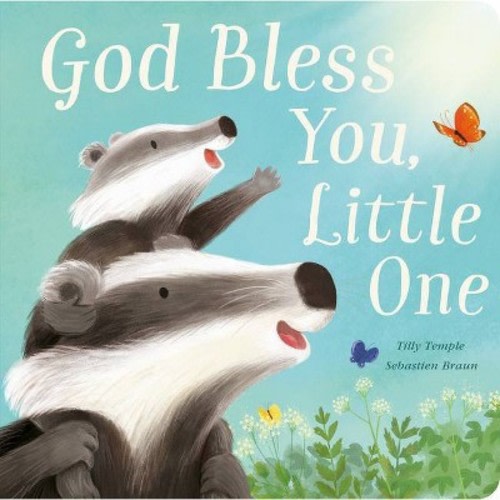God Bless You, Little One - by Tilly Temple (Board Book)