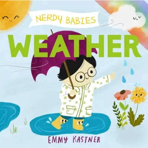 Nerdy Babies: Weather a book by Emmy Kastner and Emmy Kastner - Bookshop.org US