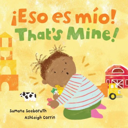 That's Mine! (Bilingual Spanish & English) | Ages 1-4 years | Board Book | Barefoot Books