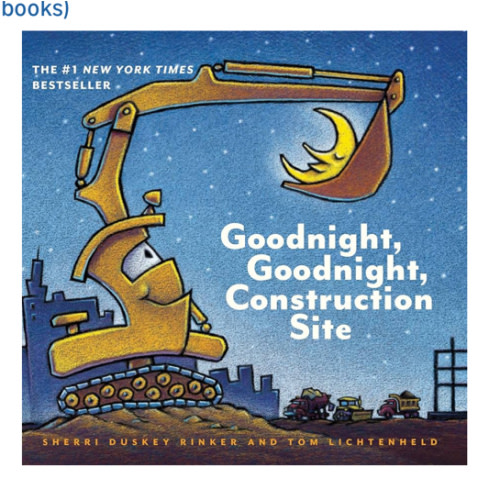Goodnight, Goodnight Construction Site (Board Book for Toddlers, Children's Board Book)