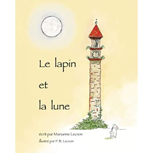 Le Lapin et la Lune (French Edition)