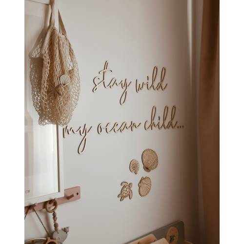 Stay wild my ocean child, wall decoration, Inschrift, Kinderzimmer Schriftzüge, Wandschriftzüge, wandddeko, babyzimmer, Nursery, Baby room