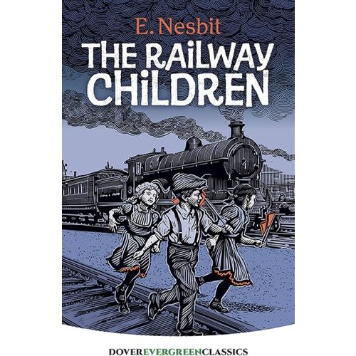 The Railway Children (Dover Children's Evergreen Classics)