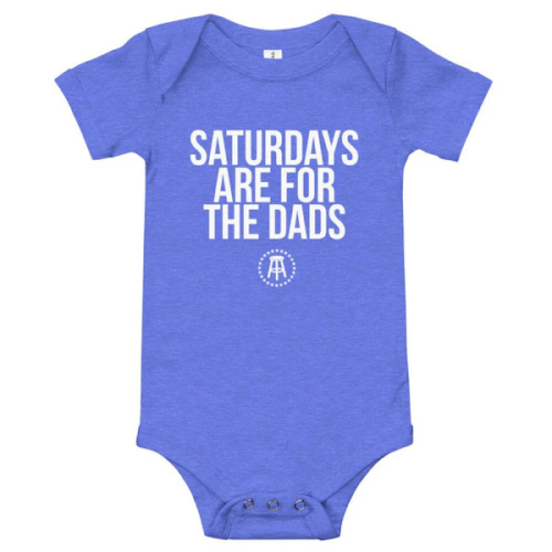 Saturdays Are For The Dads Onesie