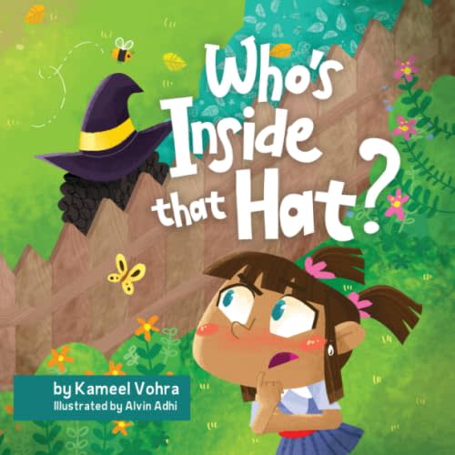 Who's Inside That Hat?: A Fun Children's Picture Book to Help Discuss Stereotypes, Racism, Diversity and Friendship (Anika Stories)