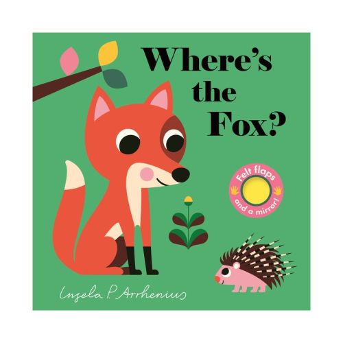 Where's the Fox? - by Ingela P Arrhenius (Board Book)