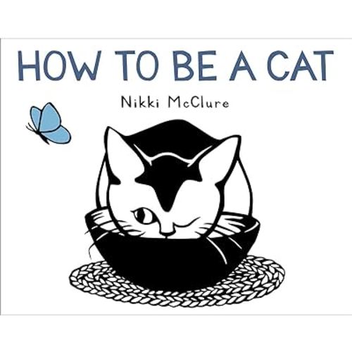 How to Be a Cat