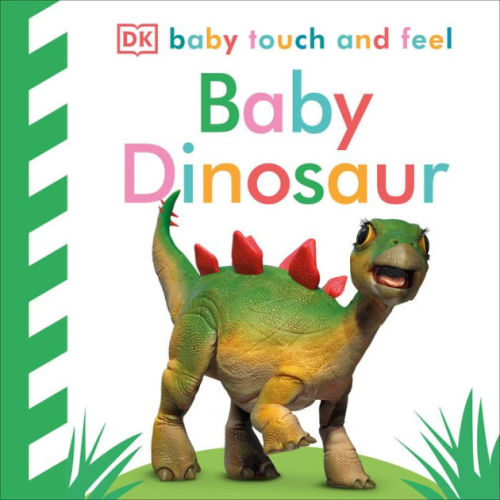 Baby Touch and Feel: Baby Dinosaur by DK, Board Book | Barnes & Noble®