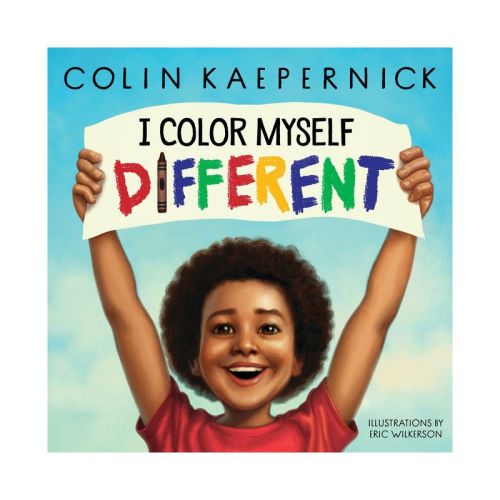 I Color Myself Different - By Colin Kaepernick (hardcover)