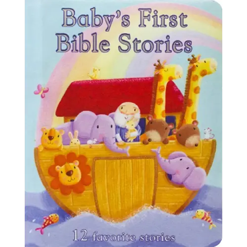 Baby's First Bible Stories Padded Board Book - Gift for Easter, Christmas, Communions, Newborns, Birthdays, Beginner Bible