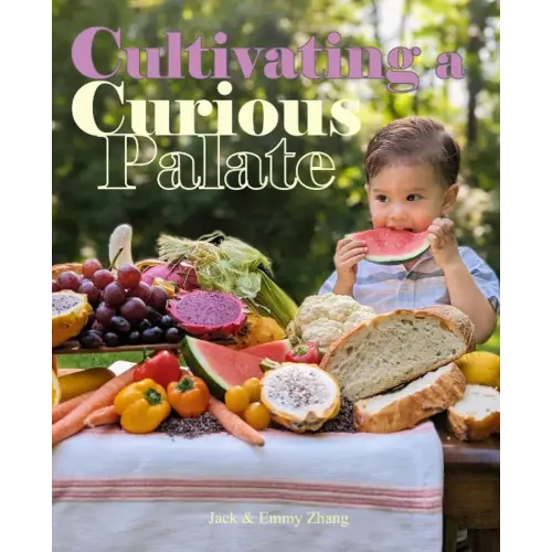 Cultivating a Curious Palate
