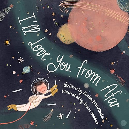 I’ll Love You from Afar Hardcover – Picture Book, September 7, 2021