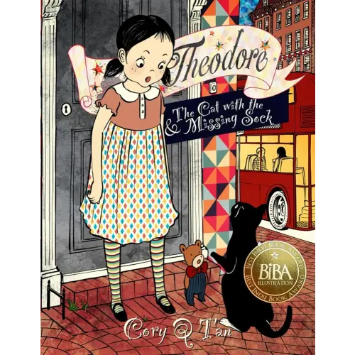 Theodore and The Cat with the Missing Sock: A Children's Picture Book about Love, Loyalty and Courage! (Theodore the Unfortunate Bear)