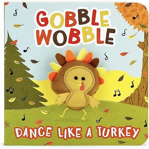 Gobble Wobble Finger Puppet Thanksgiving Board Book Kids Ages 0-4 (Children's Thanksgiving Interactive Finger Puppet Board Book) Board book – July 17, 2021