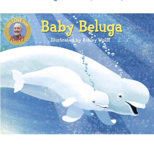 Baby Beluga (Raffi Songs to Read)