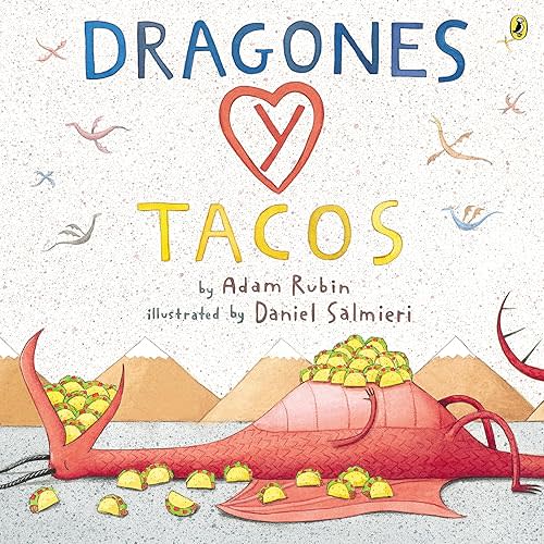 Dragones y tacos (Spanish Edition) Paperback – Picture Book, August 25, 2015