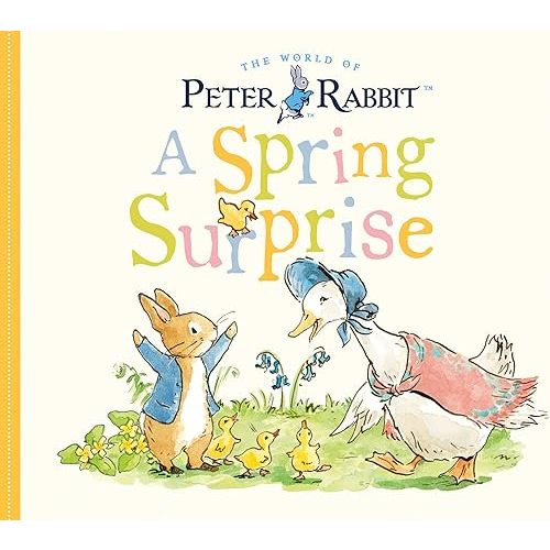 A Spring Surprise: A Peter Rabbit Tale Board book – Illustrated, February 11, 2020