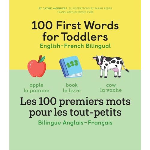 100 First Words for Toddlers: English-French Bilingual: A French Book for Kids