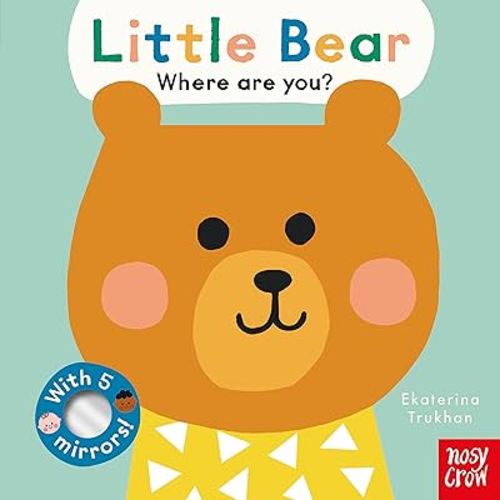 Baby Faces: Little Bear, Where Are You? (Baby Faces, 1)