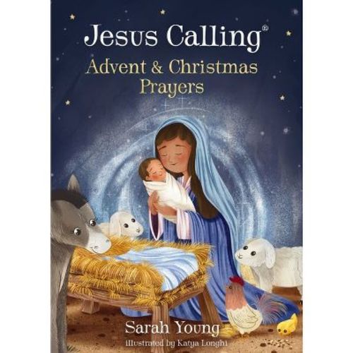 Jesus Calling Advent And Christmas Prayers - By Sarah Young (board Book)