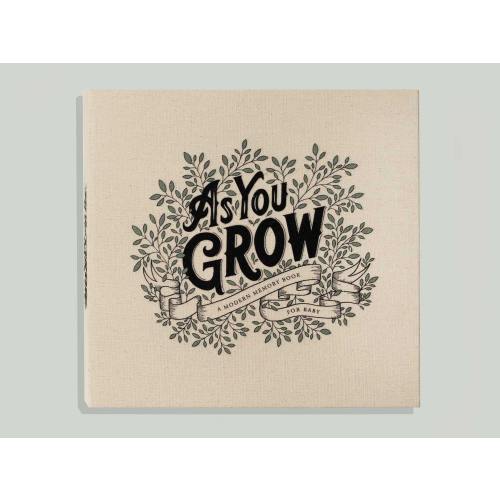 As You Grow: A Modern Baby Memory Book & Baby Photo Album (Baby Keepsake and First Years Book, Baby Shower Gift For New Mom, New Baby Gift)