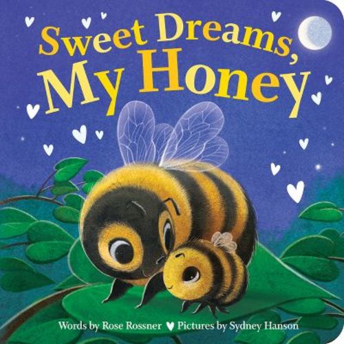 Sweet Dreams, My Honey - (punderland) By Rose Rossner (board Book)