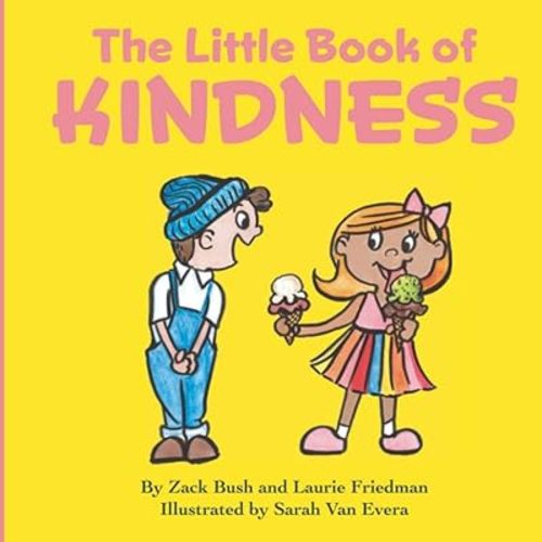 The Little Book of Kindness: A Little Kindness Makes a BIG Difference! Paperback – August 28, 2020