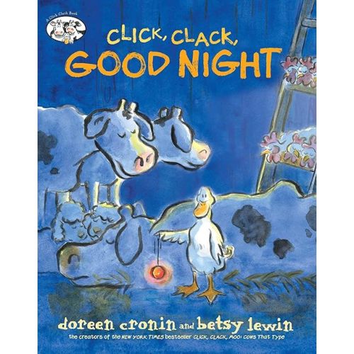 Click, Clack, Good Night Hardcover – Picture Book, October 6, 2020
