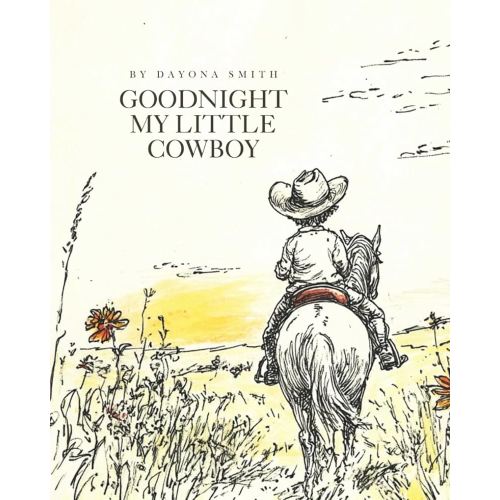 Goodnight, My Little Cowboy: Paperback Black and White Edition