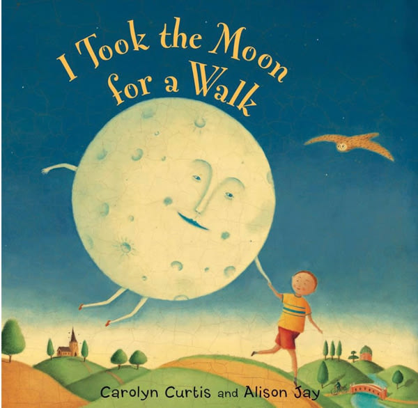 I Took the Moon for a Walk