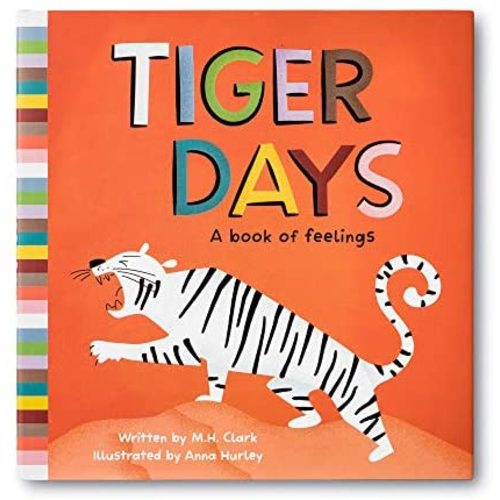 Tiger Days: A Book of Feelings