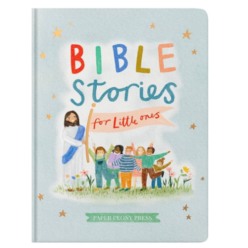 Bible Stories for Little Ones: Baby’s First Bible Board Book