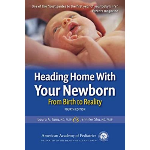 Heading Home With Your Newborn: From Birth to Reality