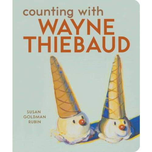 Counting with Wayne Thiebaud (Board Book)