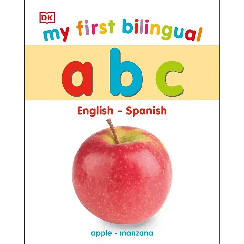 My First Bilingual A B C (My First Board Books)