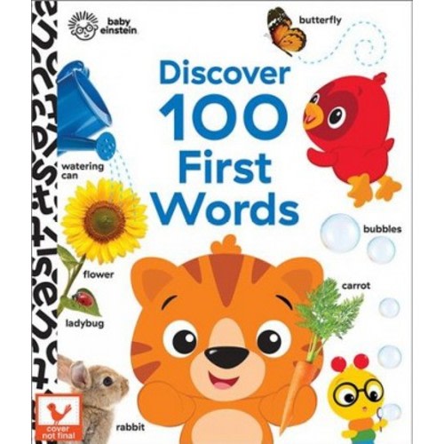 Discover 100 First Words - (Baby Einstein)by Scarlett Wing (Board Book)