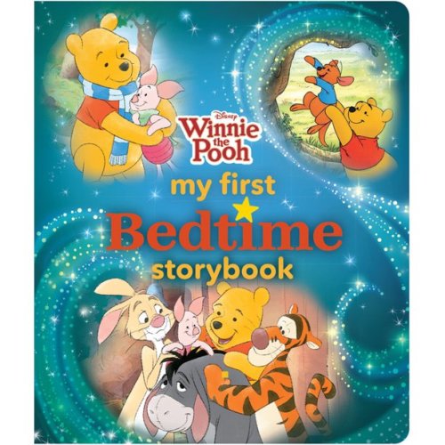 Winnie the Pooh My First Bedtime Storybook (Hardcover) - Winnie the Pooh My First Bedtime Storybook (Hardcover)