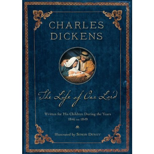 The Life of Our Lord: Illustrated 200th Anniversary Edition