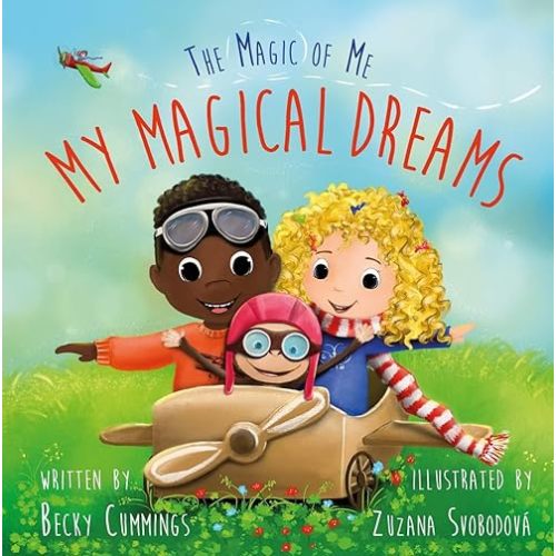 My Magical Dreams - Show Kids how to Reach Goals and Dream Big! Hardcover – November 17, 2019