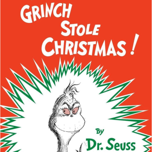 How the Grinch Stole Christmas! (Classic Seuss)