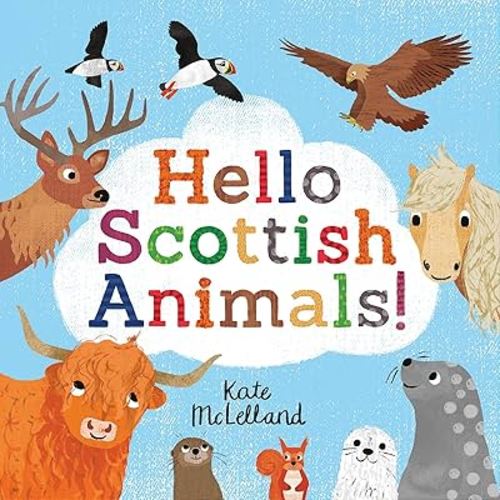 Hello Scottish Animals (Picture Kelpies)